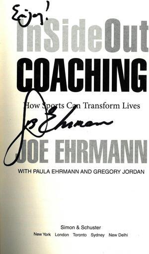 Joe Ehrmann signed 2011 InSideOut Coaching Hardcover Book w/ Enjoy- COA (How Sports Can Transform Lives)