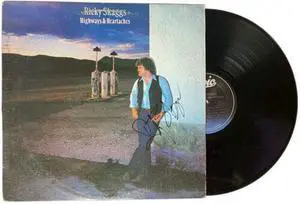 Ricky Skaggs signed 1982 Highways & Heartaches Album Cover/LP/Vinyl Record- JSA #GG08431
