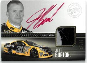 Jeff Burton signed 2013 Press Pass Redline Relics Signature On Card Auto #RRSE-JB- 15/25 (Sheet Metal)