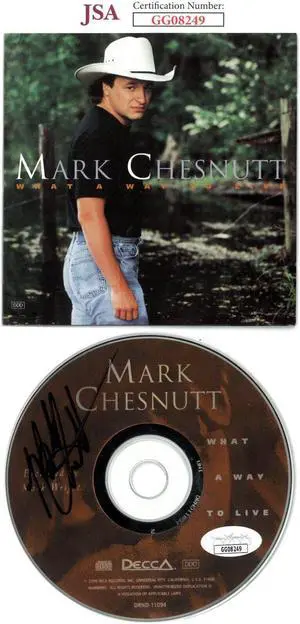 Mark Chesnutt signed 1994 What A Way To Live Album CD w/ Cover Booklet & Case- JSA #GG08249