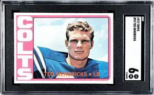 Ted Hendricks 1972 Topps Rookie Card (RC) #93- SGC Graded 6 EX-NM (Baltimore Colts/HOF)