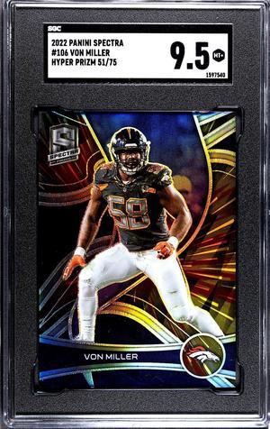 Von Miller 2022 Panini Spectra Hyper Prizm Card #106- /75- SGC Graded 9.5 MT+ (Denver Broncos)