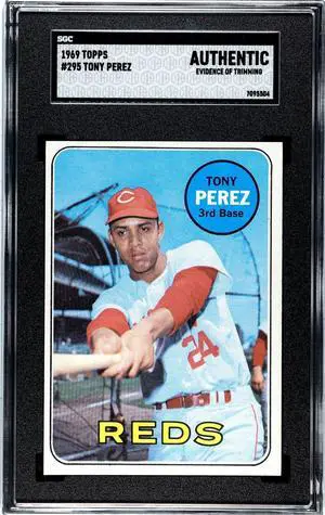 Tony Perez 1969 Topps Baseball Card #295- SGC Slabbed Authentic (Evidence of Trimming/Cincinnati Reds)