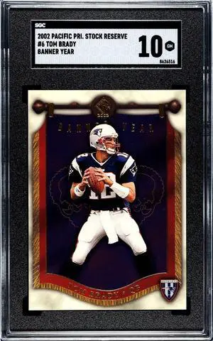 Tom Brady 2002 Pacific Private Stock Reserve Banner Year Card #6- SGC Graded 10 Gem Mint (HOF/Patriots/GOAT)