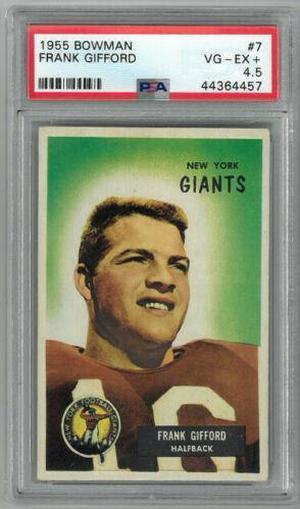 Frank Gifford New York Giants 1955 Bowman Football Card #7- PSA Graded 4.5 Very Good- Excellent+