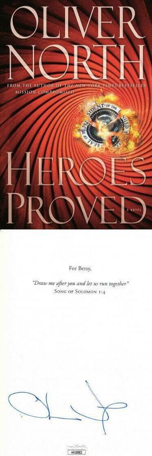 Oliver North signed 2019 Heroes Proved Hardcover Book- JSA