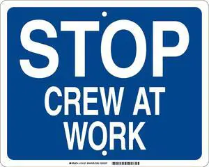 Railroad Sign,  Stop Crew At Work,  15" Width,  12" Height,  0.090" Thickness