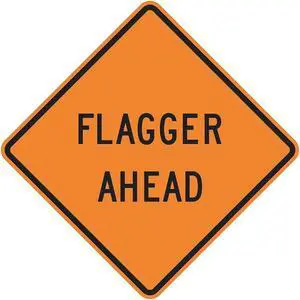 LYLE W20-7D-30HA Road Sign,Flagger Ahead,30 x 30In