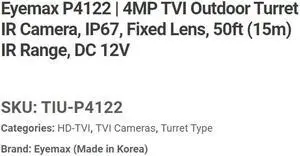 Eyemax TIU-P4122-WW40 4MP HD TVI, In/Outdoor IR Turret Camera, 4mm white ( Made In Korea ) 12V DC ( Upgraded to TIU-MP4132-W 2.8-12mm same Casing )