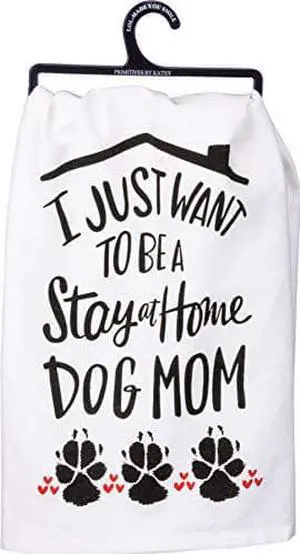 Primitives by Kathy LOL Made You Smile Dish Towel, 28" x 28", Stay at Home Dog Mom Primitives by Kathy LOL Made You Smile Dish Towel, 28" x 28", Stay at Home Dog Mom