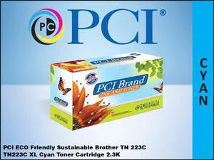 PCI Brand Brother TN223C-RPCI ECO-Friendly Sustainable Remanufactured Brother TN-223C TN223C XL Cyan Toner Cartridge 2.3K Page Yield