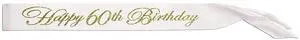 Gltrd Happy  60Th  Birthday Satin Sash