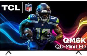 TCL 75QM6K 75 inch Class 4K UHD QD-Mini LED QLED Google TV