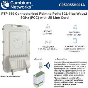 Cambium Networks - C050055H001A - PTP550 5GHz Connectorized End with AC Power Supply, Mounting Bracket and US Line Cord