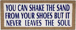 Beachcombers You Can Shake Sand From Shoes Burlap Wood Wall Plaque 15 Inch Decor