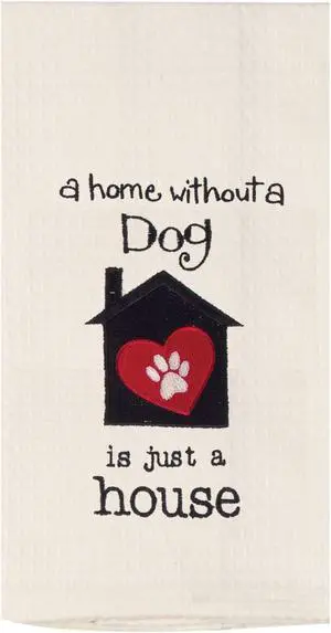 A Home Without A Dog Is Just a House Embroidered Waffle Weave Kitchen Dish Towel