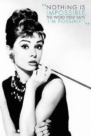 Audrey Hepburn - Nothing Is Impossible Poster Print (22 x 34) Audrey Hepburn - Nothing Is Impossible Poster Print (22 x 34)