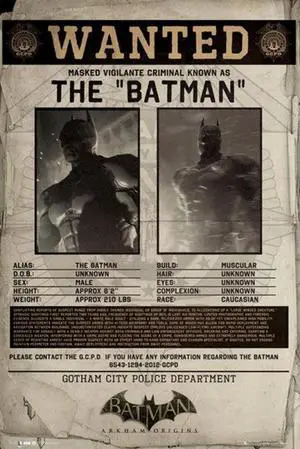 Batman Arkham Origins Wanted Poster Print (22 x 34) - Item # XPE160037 Batman Arkham Origins Wanted Poster Print (22 x 34) - Item # XPE160037
