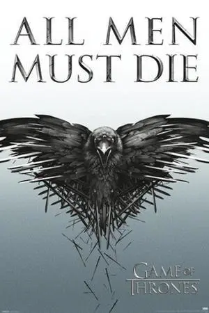 Game Of Thrones Die All Men Must Die Poster (24 x 36) Game Of Thrones Die All Men Must Die Poster (24 x 36)