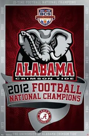 BCS Alabama Crimson Tide Football National Champions 2012 Poster Print (24 x 36) BCS Alabama Crimson Tide Football National Champions 2012 Poster Print (24 x 36)