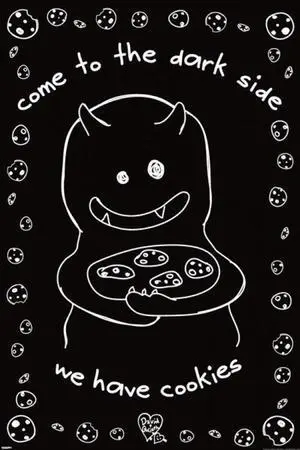 Come to the Dark Side We Have Cookies - David & Goliath Poster Print (36 x 24) Come to the Dark Side We Have Cookies - David & Goliath Poster Print (36 x 24)