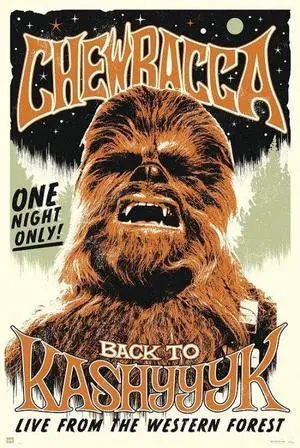 Star Wars Chewbacca One Night Only Poster Print (22 x 34) Star Wars Chewbacca One Night Only Poster Print (22 x 34)