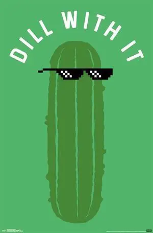 Snorg Tees - Dill With It Poster Print (22 x 34) Snorg Tees - Dill With It Poster Print (22 x 34)