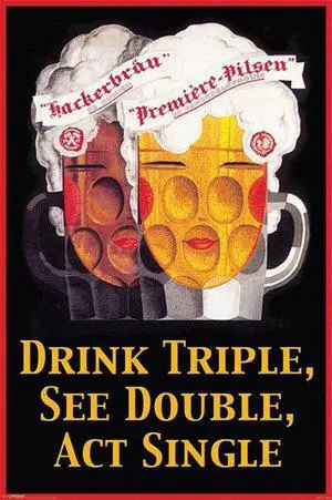 Drink Triple, See Double, Act Single Poster Print (22 x 34) Drink Triple, See Double, Act Single Poster Print (22 x 34)