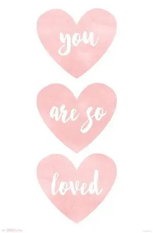 You Are So Loved Poster Print (22 x 34) You Are So Loved Poster Print (22 x 34)