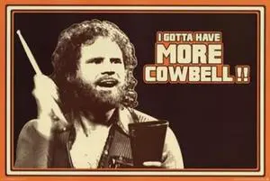Saturday Night Live - I Gotta Have More Cowbell Poster Print (36 x 24) Saturday Night Live - I Gotta Have More Cowbell Poster Print (36 x 24)