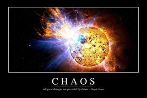 Chaos: Inspirational Quote and Motivational Poster Poster Print (17 x 11)