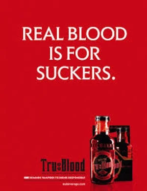 True Blood Real Blood is For Suckers Poster by (24 x 36) True Blood Real Blood is For Suckers Poster by (24 x 36)