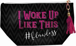 Spoontiques Cosmetic Accessory Bag, Flawless, I Woke Up Like This Spoontiques Cosmetic Accessory Bag, Flawless, I Woke Up Like This