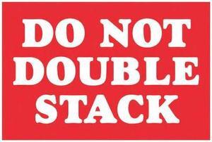 TAPE LOGIC DL1614 Tape Logic® Labels, "Do Not Double Stack", 2 x 3", Red/White,