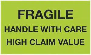 TAPE LOGIC DL1641 Tape Logic® Labels, "Fragile Handle With Care High Claim