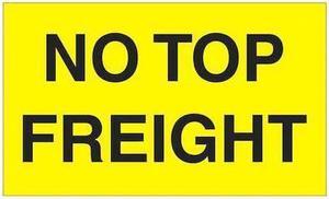 TAPE LOGIC DL2741 Tape Logic® Labels, "No Top Freight", 3" x 5", Fluorescent