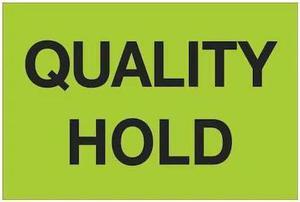 TAPE LOGIC DL1132 Tape Logic® Labels, "Quality Hold", 2" x 3", Fluorescent