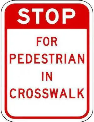 LYLE LR9-16-18HA Stop For Pedestrians In Crosswalk Sign, 24" Height, 18" Width,