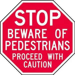 LYLE ST-015-12HA Stop Beware of Pedestrians Sign, 12" W, 12" H, Recycled