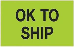 TAPE LOGIC DL1173 Tape Logic® Labels, "OK To Ship", 1 1/4" x 2", Fluorescent