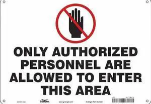 CONDOR 472H98 Safety Sign, 10 in Height, 14 in Width, Polyethylene, Horizontal