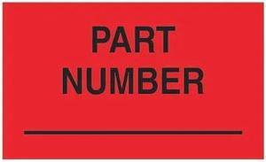 TAPE LOGIC DL3201 Labels, "Part Number", 3"x5", Fluorescent Red, 500 Labels/Roll