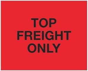 TAPE LOGIC DL1229 Tape Logic® Labels, "Top Load Freight Only", 8" x 10",