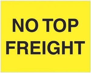 TAPE LOGIC DL1635 Tape Logic® Labels, "No Top Freight", 8 x 10", Fluorescent