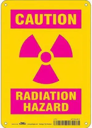 CONDOR 452A05 Radiation Safety Sign, 10 in H, 7 in W, Aluminum, Horizontal