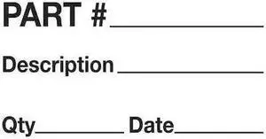 TAPE LOGIC DL1183 Tape Logic® Labels, "Part# - Description - Qty - Date", 1