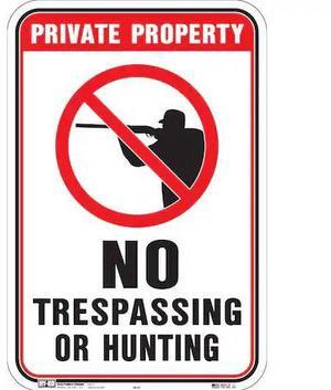 HY-KO A11520 No Trespassing Or Hunting Sign 12" x 18"
