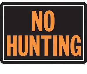 HY-KO A00806 No Hunting Sign 9.25" x 14", 12PK