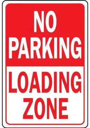 HY-KO A11044 Loading Zone Sign 12" x 18"