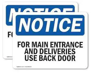 SIGNMISSION OS-2PACK-NS-D-1014-L-12854 For Main Entrance And Deliveries Use